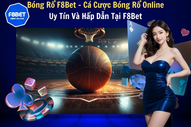 Bóng Rổ F8Bet