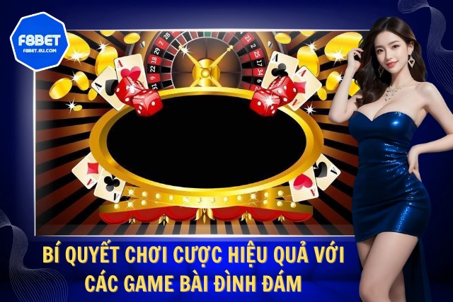 Những kinh nghiệm được chia sẻ khi tham gia game bài